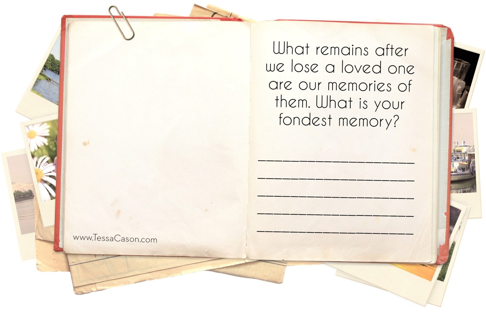 What remains after we lose a loved one are our memories. What remains after we lose a loved one are our memories.